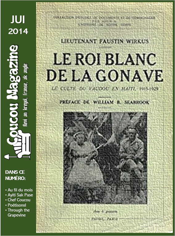 JULY 2014 Le Roi Blanc de La Gonave COUCOU Magazine