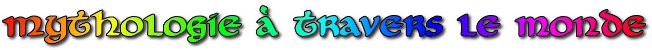 mythologie à travers le monde